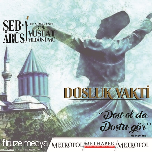 HZ. MEVLANA'NIN 749. VUSLAT YIL DÖNÜMÜ